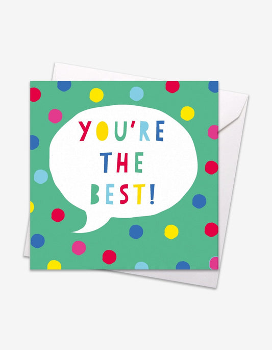 You're the Best Speech Bubble Card - Toby Tiger UK Retail